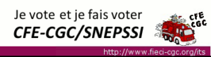 votez et faites voter <strong>CFE-CGC/SNEPSSI</strong>